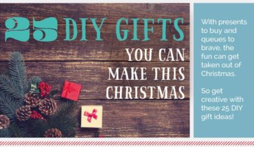 25 DIY Christmas Gift Ideas You Must Try This Time