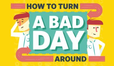 4 Ways To Change A Bad Day Into A Better One - Infographic