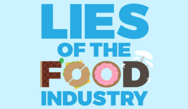 The Food Industry is Lying To Us! - Infographic