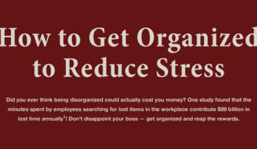 How To Organize The Stress Out Of Your Life - Infographic
