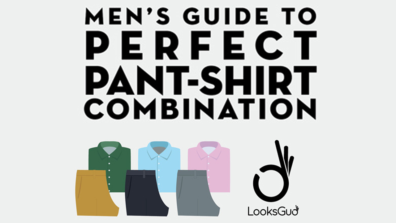 Every Man’s Guide to the Perfect Shirt and Trouser Combinations ...