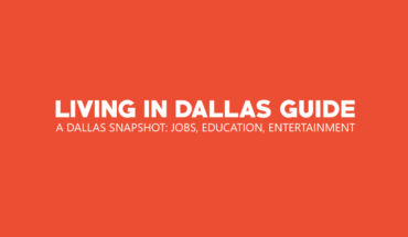 Living in Dallas, TX: A Snapshot Guide - Infographic