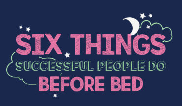 The Bedtime Habits of Successful People: 6 Ways to Sleep Soundly - Infographic