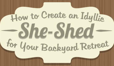How to Convert the Garden Shed into an Idyllic Personal Space - Infographic