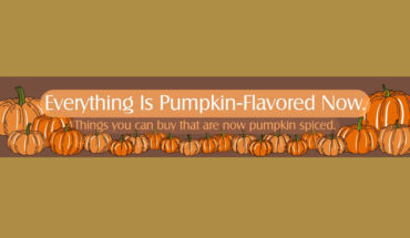 Living A Pumpkin-Spiced Life! - Infographic
