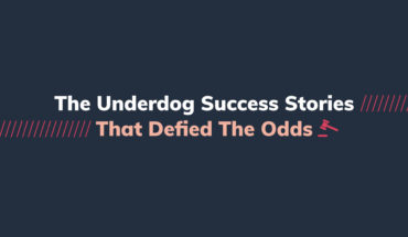 Defying the Odds and Winning: Underdogs Who Came Out Tops! - Infographic