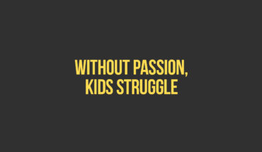 Why Passion is a Critical Emotion in Childhood Learning - Infographic