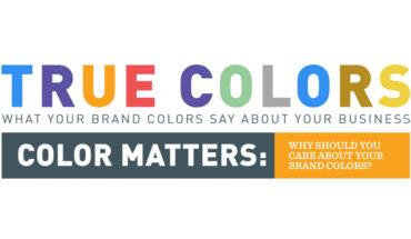 The Essential Truth of Color: How it Defines Perceptions of Your Brand and Business - Infographic