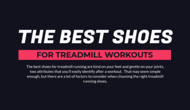 What’s Your Best Shoe for Treadmill Workouts? - Infographic
