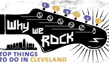 16 Reasons Why Cleveland Rocks - Infographic