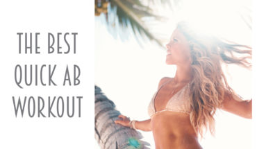 The Best No-Excuses, Super-Quick, Best-in-Class Ab Workout - Infographic