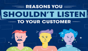 The Customer Isn’t Always Right: When Not to Listen to Them - Infographic