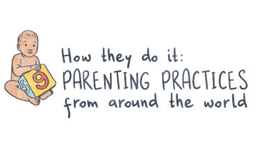 It Takes a Village to Raise a Child: 9 Parenting Practices from Different Countries - Infographic