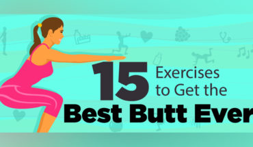 The Year of the Butt: 15 Great Butt Exercises that Work the Magic - Infographic