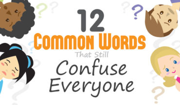 12 Commonly Used English Words that Still Confuse and Confound - Infographic