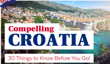 Traveling to Gorgeous Croatia? 30 Things to Know and Do - Infographic