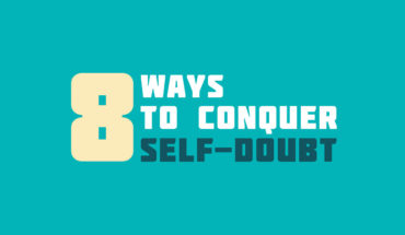 I Can I Will: How to Conquer Self-Doubt - Infographic