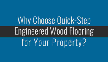 Why Engineered Wood Flooring is Best Both for Aesthetics and Maintenance - Infographic