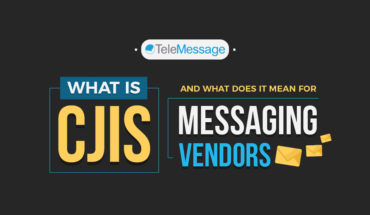 What Is CJIS And What Does It Mean For Messaging Vendors - Infographic