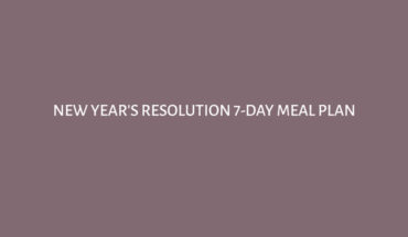 Binge on Healthy: A 7-day Meal Plan to Get Back on Track - Infographic