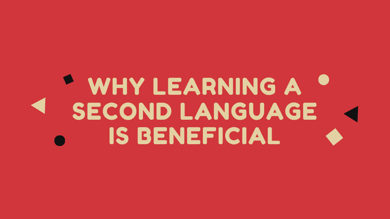 Many Advantages of Learning a Second Language - Infographic